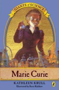 Marie Curie by Kathleen Krull